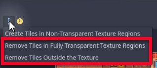 Aquesta imatge mostra un menú contextual a l'editor TileSet de Godot, que apareix després de fer clic a una icona d'advertència relacionada amb la configuració de l'atles de rajoles; el menú presenta tres opcions per resoldre problemes de col·locació de rajoles: "Crea rajoles en regions de textura no transparents", "Elimina rajoles en regions de textura totalment transparents" (ressaltat amb un quadre vermell) i "Elimina rajoles fora de la textura", que indica accions correctives per corregir errors on les fitxes es col·loquen fora dels límits de textura vàlids o en àrees transparents.