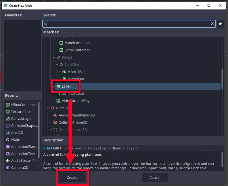 Al diàleg "Crea un nou node" d'un editor de motor de joc, l'usuari ha escrit "la" a la barra de cerca i seleccionat el node "Etiqueta" de les coincidències a la categoria Control; una fletxa vermella apunta des de l'etiqueta ressaltada fins al botó "Crea" a continuació, indicant que el següent pas és crear una instancia d'aquest node per mostrar text sense format a la interfície d'usuari, tal com es descriu al pla de la lliçó per afegir una visualització de puntuació sota els cors de salut. El tauler de descripció confirma que Label és un control per mostrar text sense format amb opcions d'alineació i embolcall, però no admet el format de text enriquit com la negreta o la cursiva.